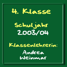 4. Klasse Schuljahr 2003/04