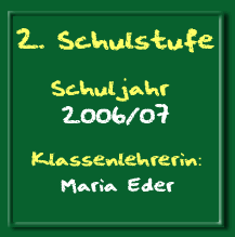 2. Klasse Schuljahr 2006/07