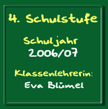 4. Klasse Schuljahr 2006/07