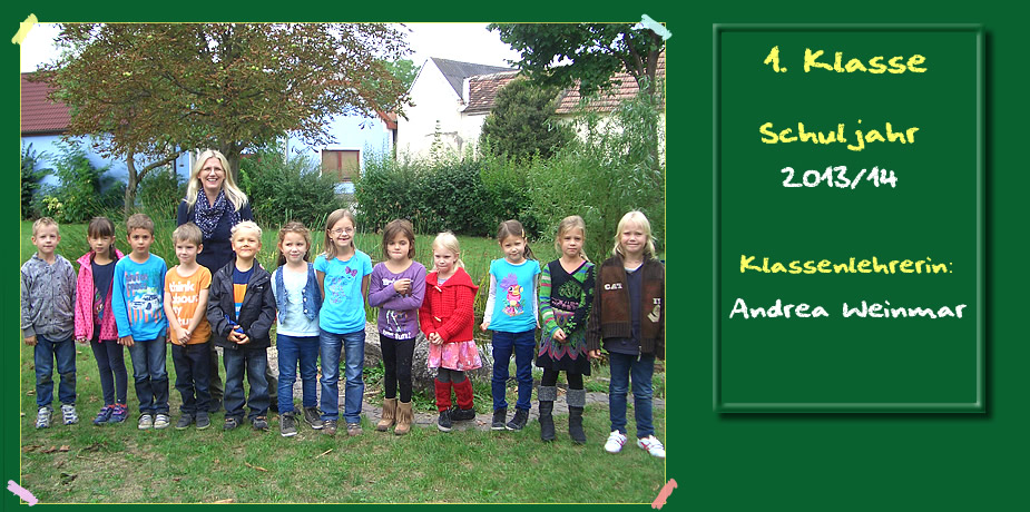 1. Klasse Schuljahr 2013/14